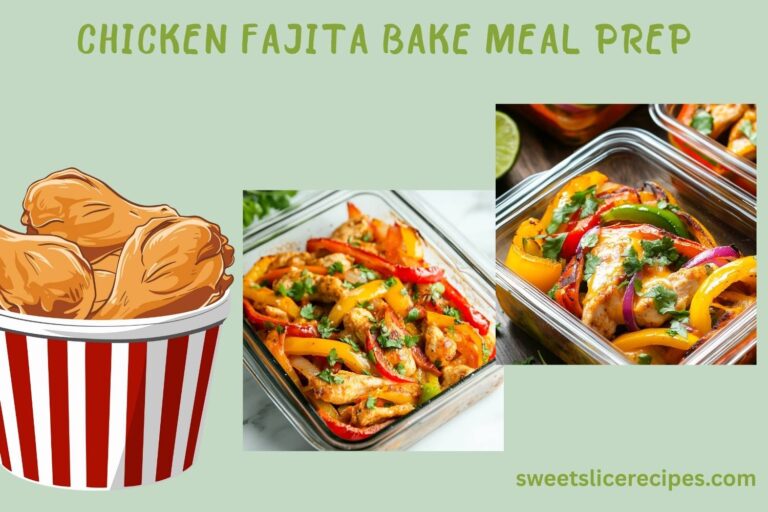 chicken fajita bake meal prep