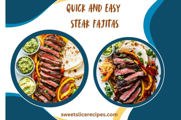 quick and easy steak fajitas